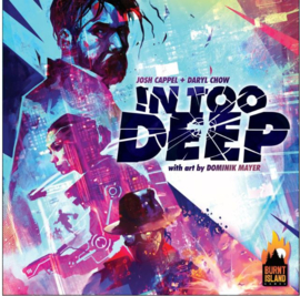 In Too Deep