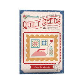 Quilt Seeds-  Iron & Starch by Lori Holt