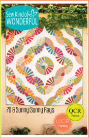 Patroon: 70 & Sunny / Sunny Rays - by Sew Kind of Wonderful - QCR/WCR pattern