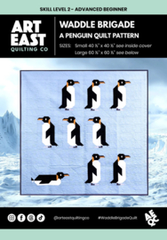 PATROON: Waddle Brigade - A Penguin Quilt Pattern -Art East Quilting Co.