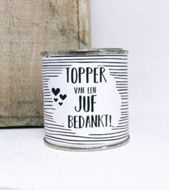 Blik “topper van een juf”