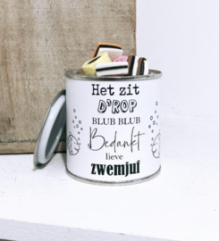 Cadeau zwemjuf "Blik het zit d'rop"