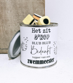 Cadeau badmeester "Blik het zit 'drop"