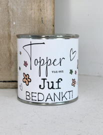 Cadeau blik | Topper van een juf bedankt