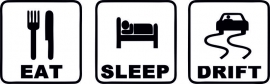 Eat Sleep Drift