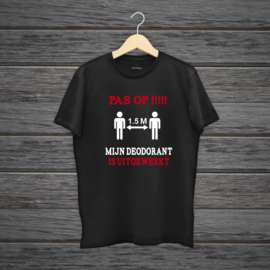 Zwart t-shirt "Pas op -Deoderant "