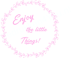 Poster  - Enjoy the little Things A3