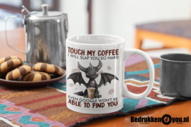 Mok Don't touch my coffee!