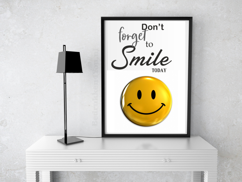 Poster "Don't Forget to Smile today" A5 / A4