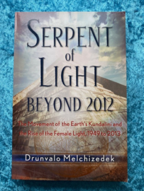 Serpent of Light - Drunvalo Melchizedek