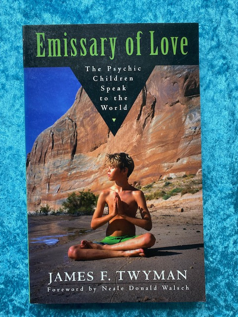 Emissary of Love - James F Twyman