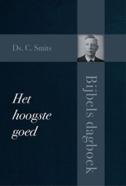 SMITS, C. - Het hoogste goed