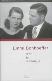 BONHOEFFER, Emmi - Wat is wezenlijk