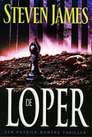 JAMES, Steven - De loper - Patrick Bowers thriller - deel 4