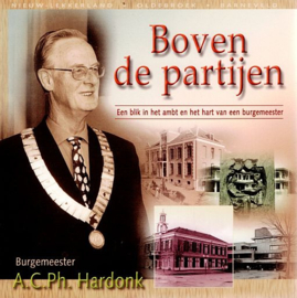 HARDONK, A.C.P. - Boven de partijen