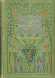 ANDRIESSEN, P.J. - De Kolossus der negentiende eeuw