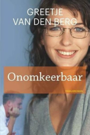 BERG, Greetje van den - Onomkeerbaar