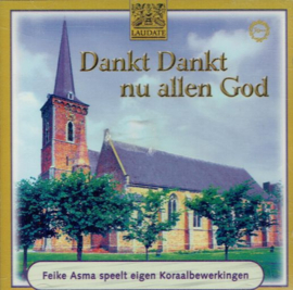 ASMA, Feike - Dankt Dankt nu allen God