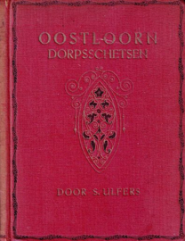 ULFERS, S. - Oostloorn - dorpsschetsen