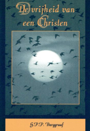 BURGGRAAF, G.P.P. - De vrijheid van een Christen