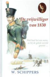 SCHIPPERS, W. - De vrijwilliger van 1830 - deel 32