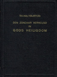 HALYBURTON, Thomas - Den zondaar verheugd in Gods heiligdom