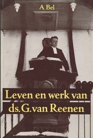 BEL, A. - Leven en werk van ds. G. van Reenen