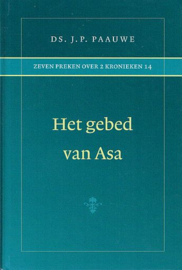 PAAUWE, J.P. - Het gebed van Asa