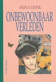 DONK, Arina - Onbewoonbaar verleden