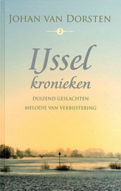 DORSTEN, Johan van - IJsselkronieken - deel 2