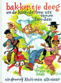 HAAK, Joop van den - Bakkertje Deeg en de kinderen uit verre landen