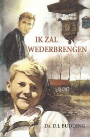 BUDDING, D.J. - Ik zal wederbrengen