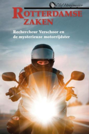 HOOIJMEIJER, Olof - Rechercheur Verschoor en de misterieuze motorrijdster - deel 3