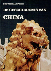 TADEMA SPORRY, Bob - De geschiedenis van China