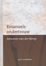 KEMP, Johannes van der - Emanuels ondertrouw (licht beschadigd)