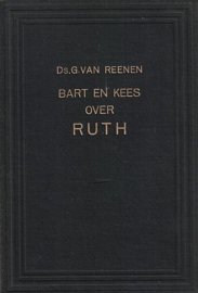 REENEN, G. van - Bart en Kees over Ruth