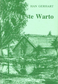 GERHART, Han - Woeste Warto