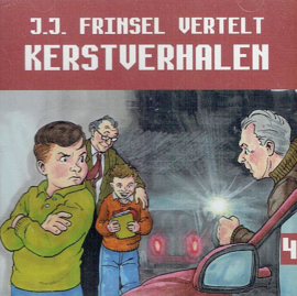 FRINSEL, J.J. - Kerstverhalen 4 - Luisterboek/CD