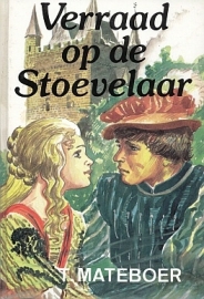 MATEBOER, T. - Verraad op de Stoevelaar