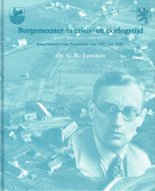 JANSSEN, G.B. - Burgemeester in crisis- en oorlogstijd