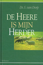 DORP, S. van - De Heere is mijn Herder