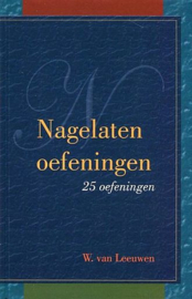 LEEUWEN, W. van - Nagelaten oefeningen