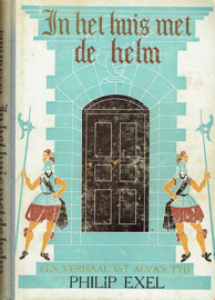 EXEL, Philip - In het huis met de helm