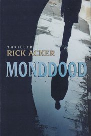 ACKER, Rick - Monddood