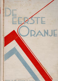 ZEEUW, P. de - De eerste Oranje