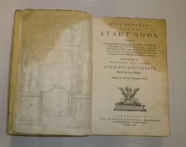 AUGUSTINUS, Aurelius - XXII Boecken van de Stadt Gods