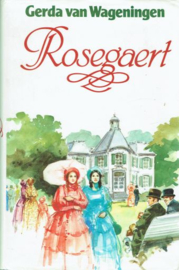 WAGENINGEN, Gerda van - Rosegaert