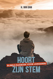 DAM, H. van - Hoort Zijn stem - bijbels dagboek 12+