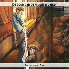 BAS - De zoon van de wijngaardenier - Luisterboek/CD