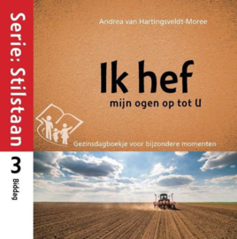 HARTINGSVELDT-MOREE, A. - Ik hef mijn ogen op tot U